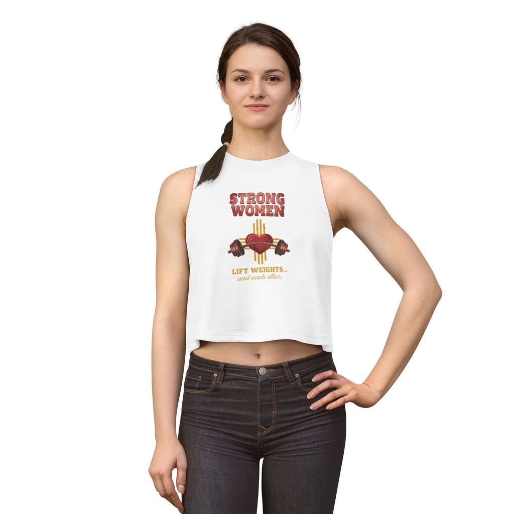 Strong Women Crop Top — "Lift Weights...and Each Other"