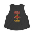 Strong Women Crop Top — "Lift Weights...and Each Other"