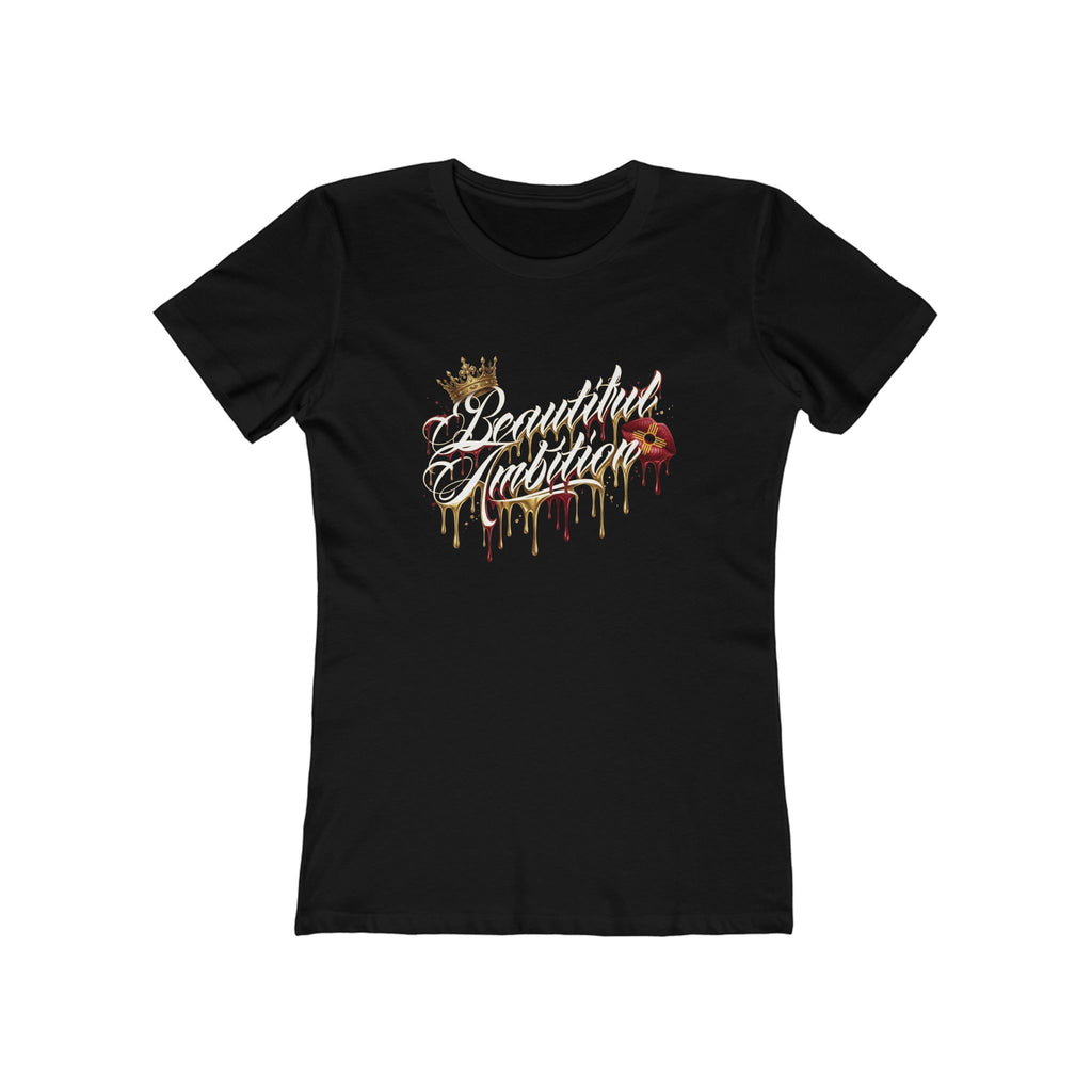 Beautiful Ambition Women Tee