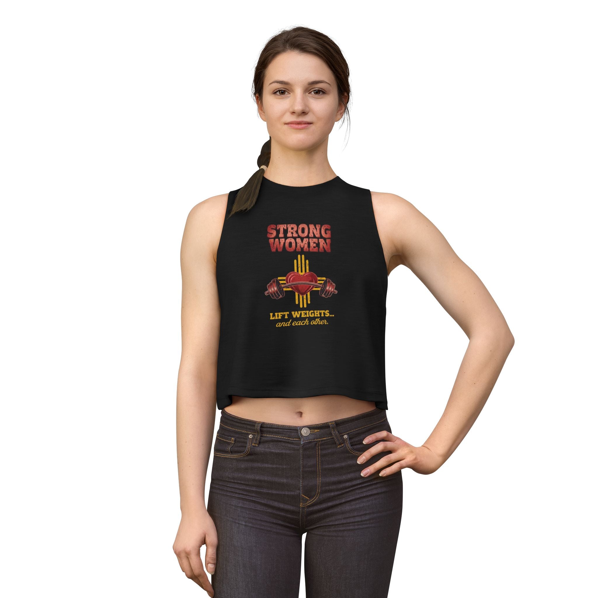 Strong Women Crop Top — "Lift Weights...and Each Other"