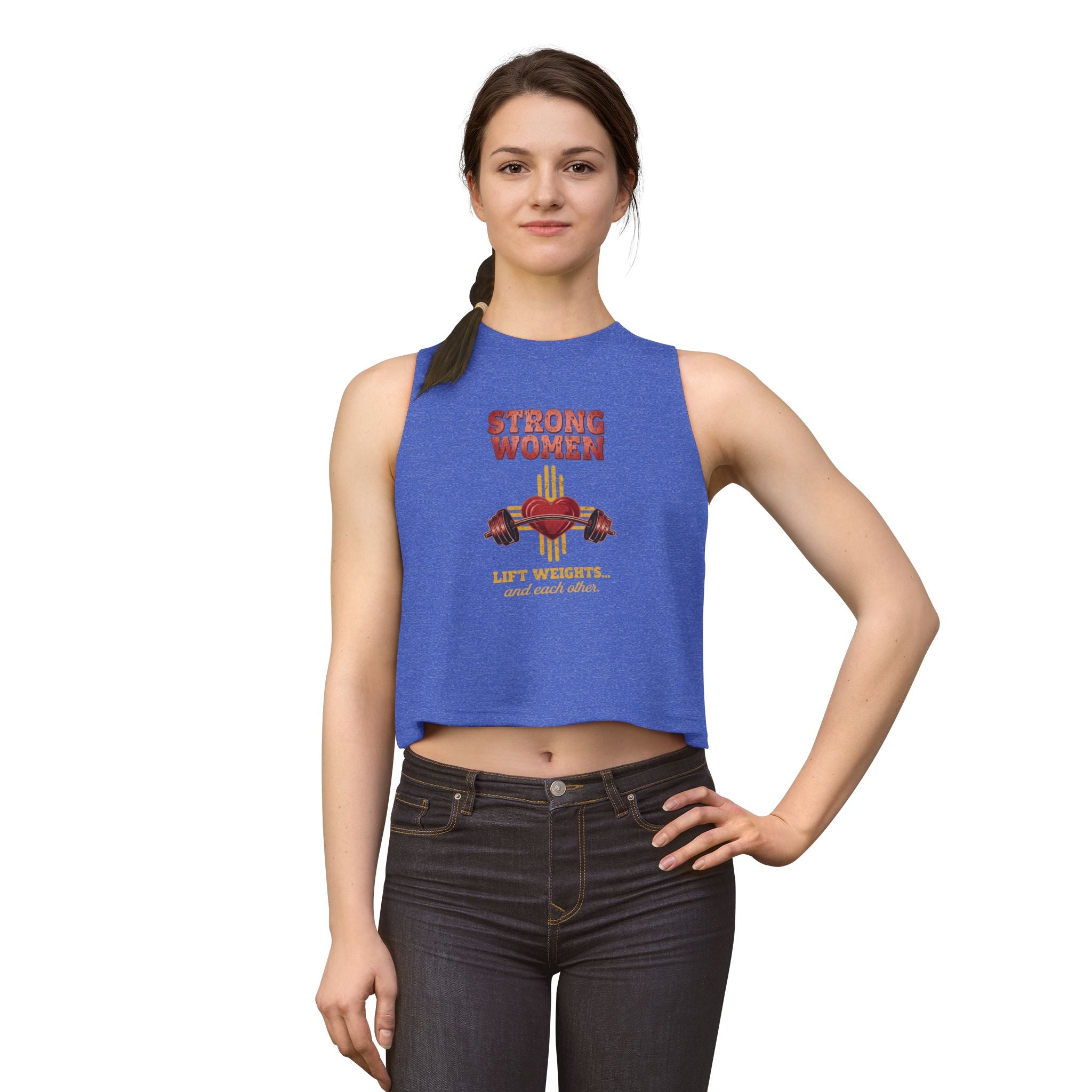 Strong Women Crop Top — "Lift Weights...and Each Other"
